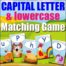 Capital Lowercase Matching Game