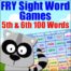 Fry List Sight Word Games