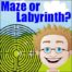 Difference Between a Maze & a Labyrinth?